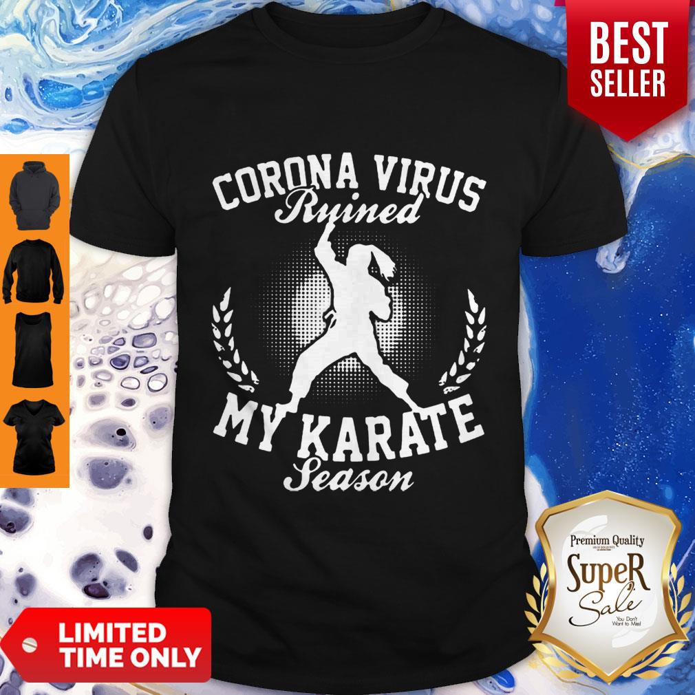 Official Corona Virus Ruined My Karate Season Shirt