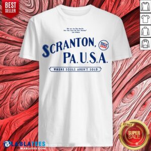 Top Scranton Pa USA Where Souls Aren't Sold Biden Harris Shirt