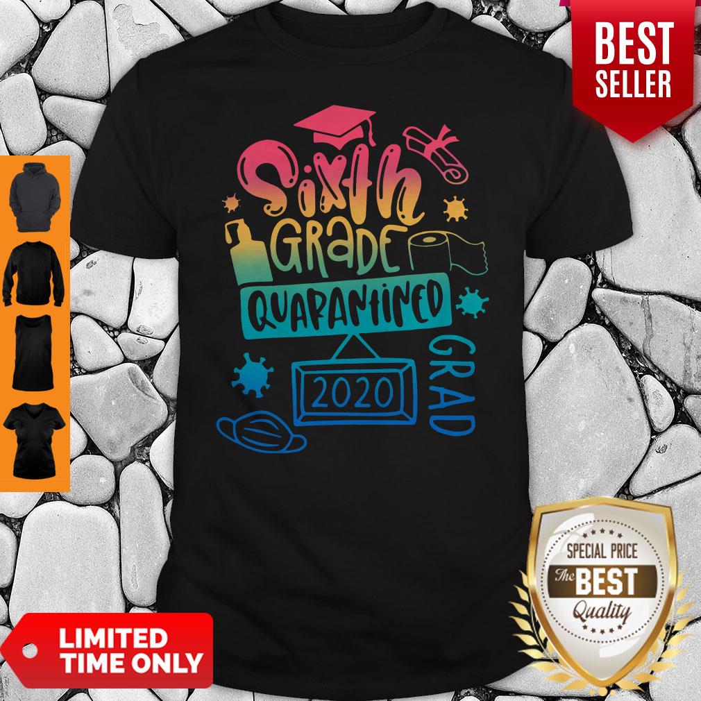 Official Sixth Grade Grad Quarantined 2020 Shirt