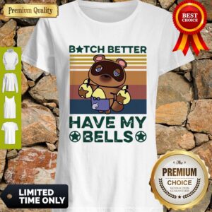 Funny Vintage Bitch Better Have My Bells Shirt