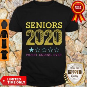 Top Seniors 2020 Worst Ending Ever Shirt