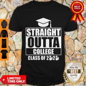 Nice Straight Outta College Class Of 2020 Toilet Paper Graduation Shirt