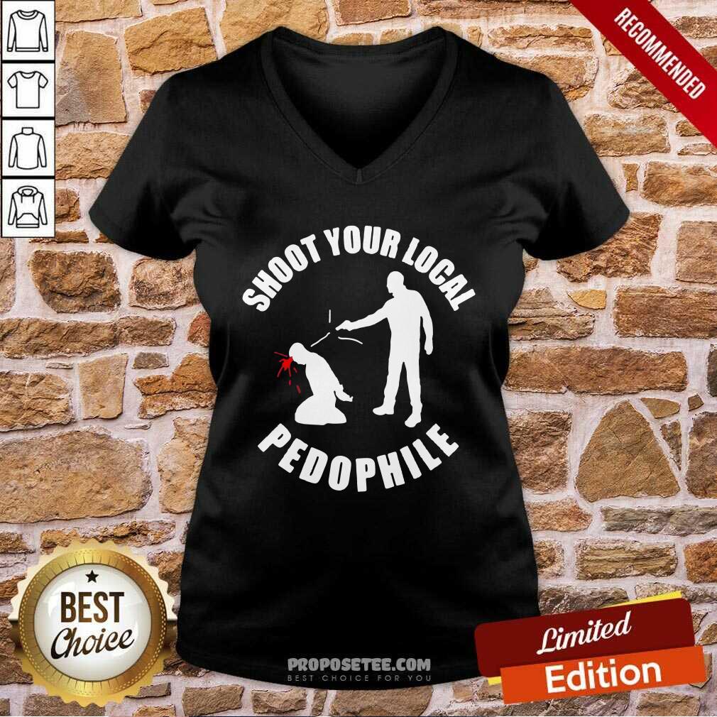Shoot Your Local Pedophile Shirt - Image 3