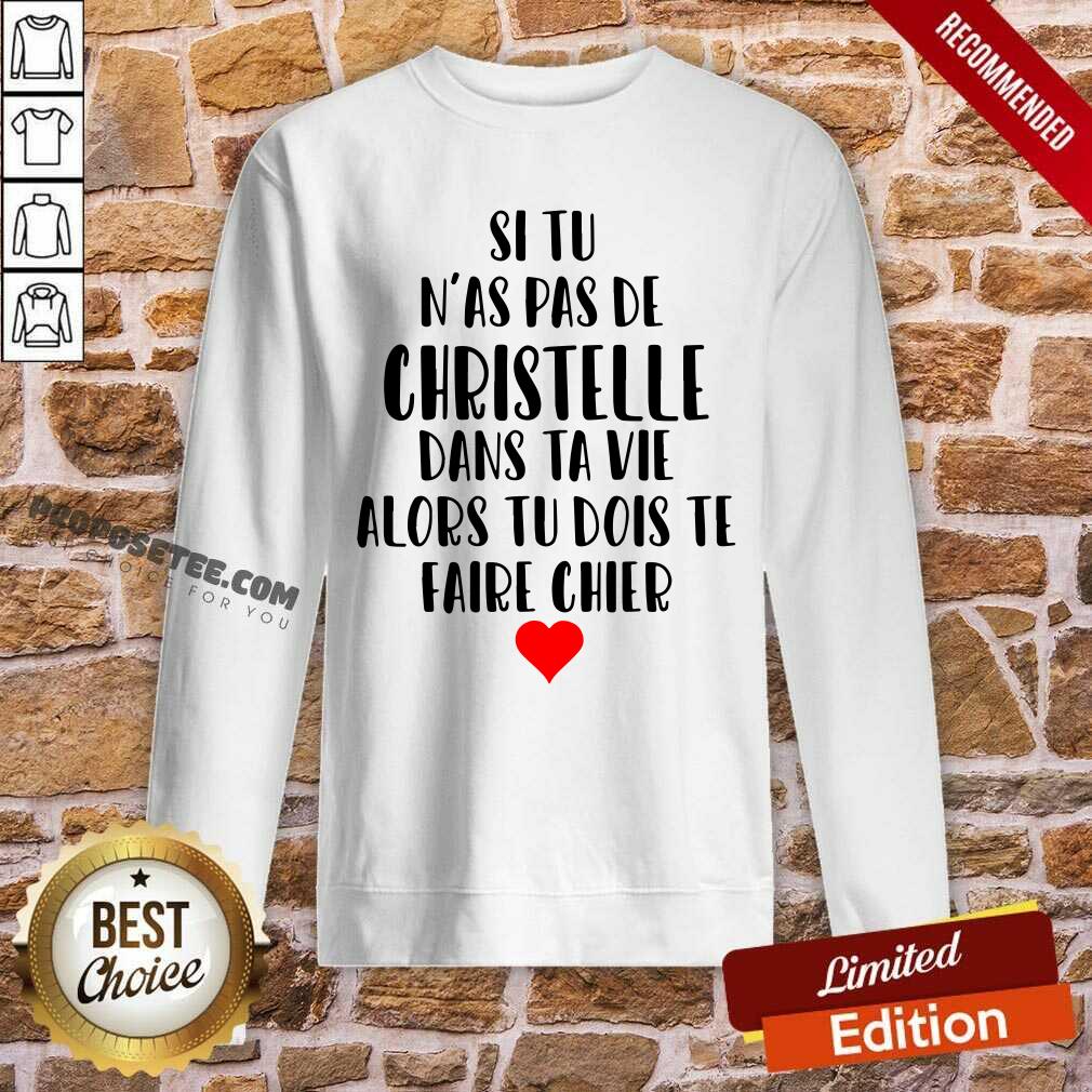 Si Tu Nas Pas De Christelle Shirt - Image 5
