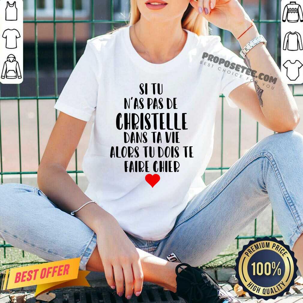 Si Tu Nas Pas De Christelle Shirt - Image 3