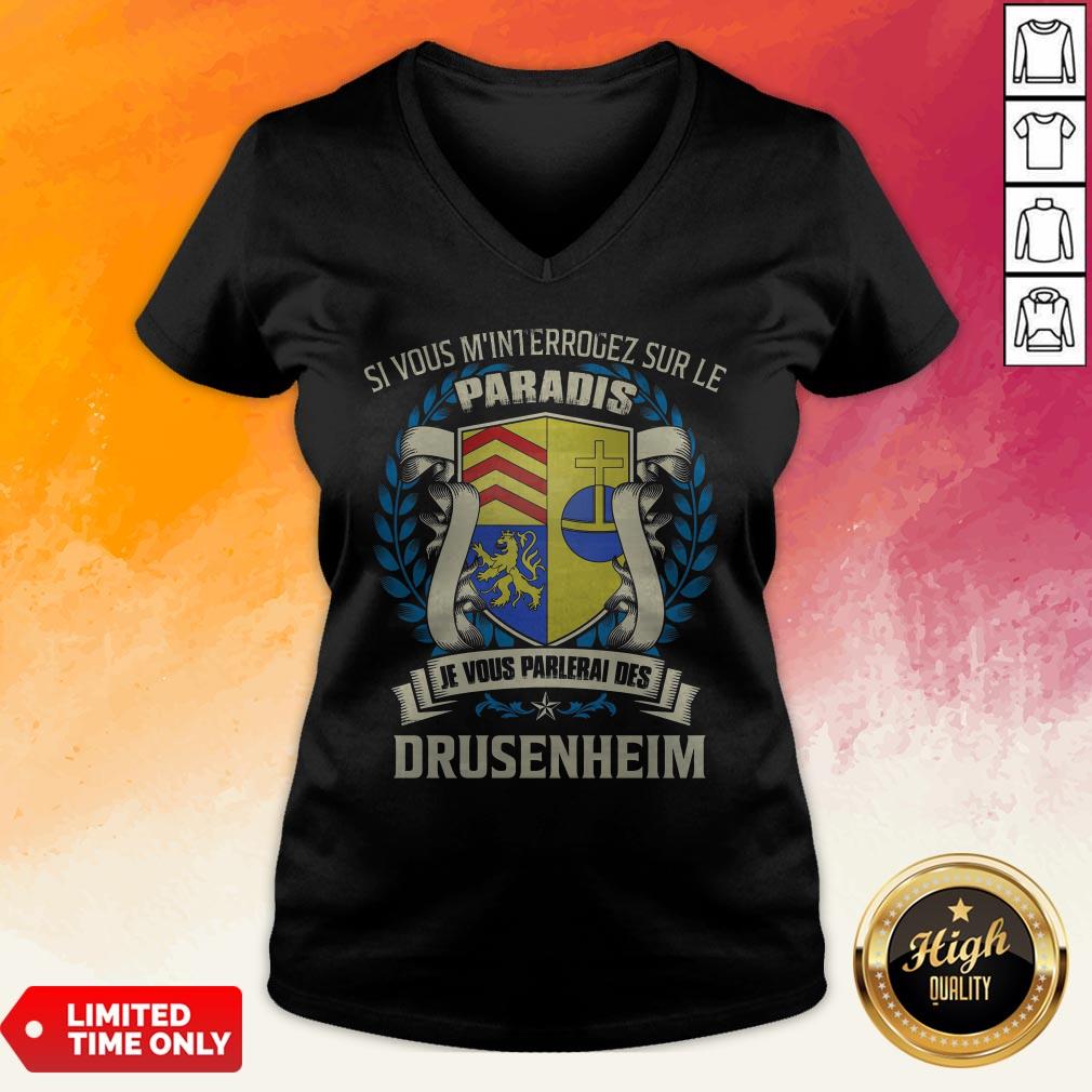 Si Vous M’Interrogez Sur Le Paradis Je Vous Parlerai Des Drusenheim Shirt - Image 3