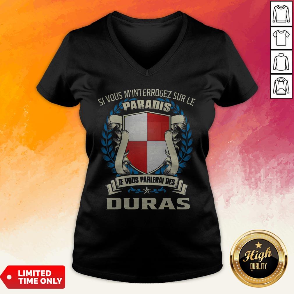 Si Vous M’Interrogez Sur Le Paradis Je Vous Parlerai Des Duras Shirt - Image 5