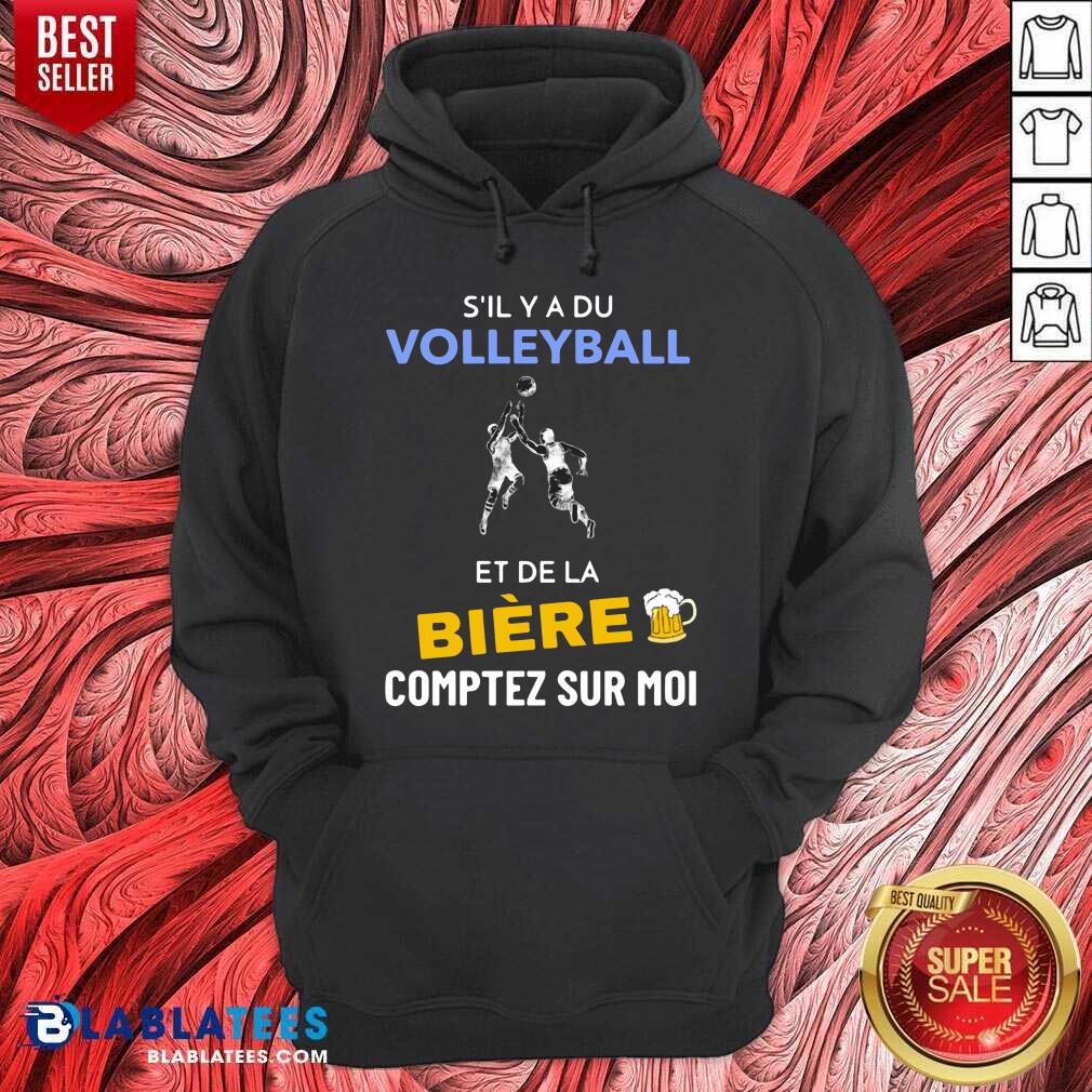 S’il Y A Du Volleyball Et De La Biere Comptez Sur Moi Shirt - Image 2