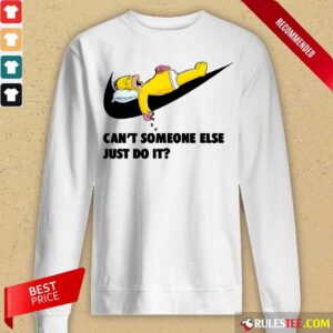 Alternative view of Simpson Can't Someone Else Just Do It Shirt