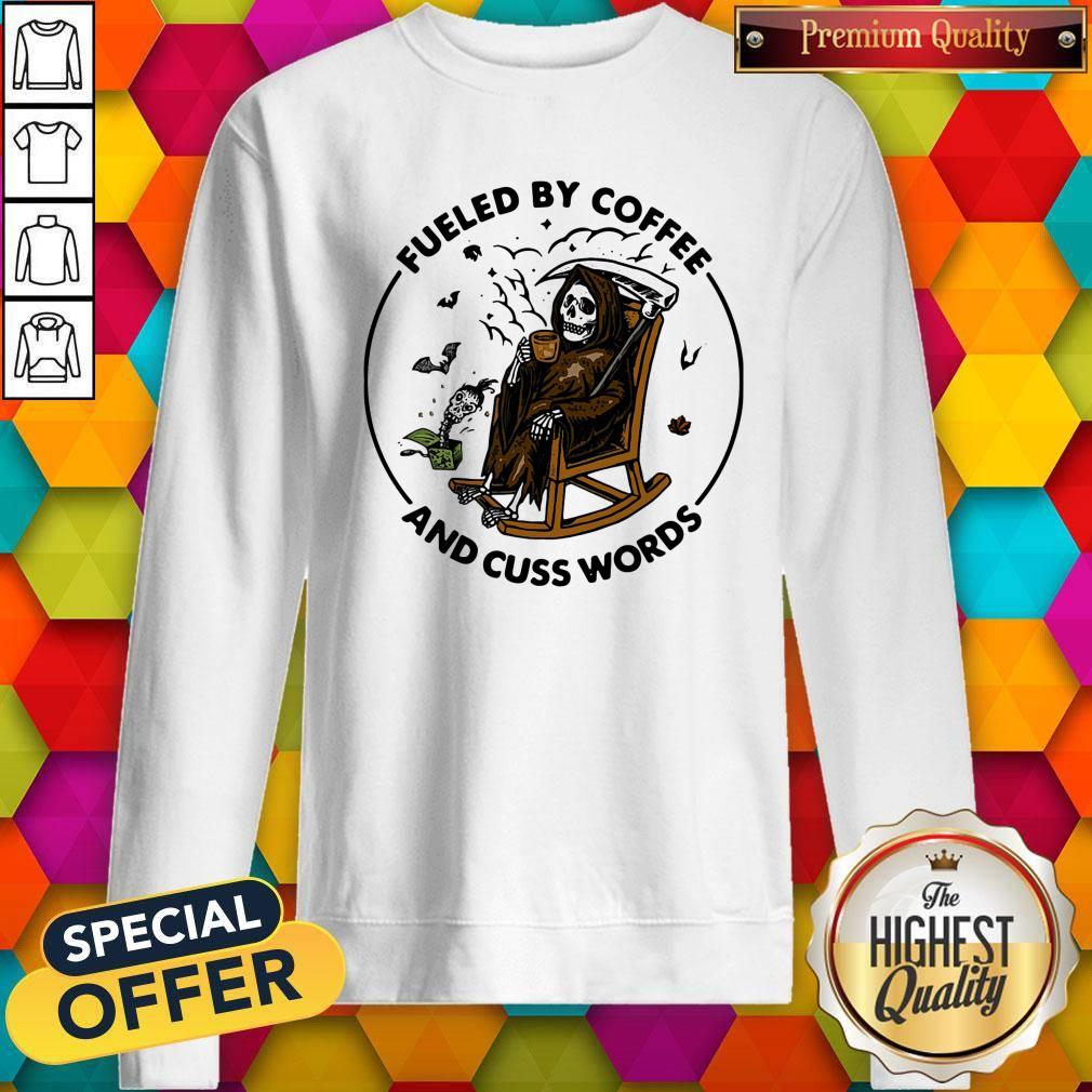Skeleton Fueled By Coffee And Cuss Words Shirt - Image 4