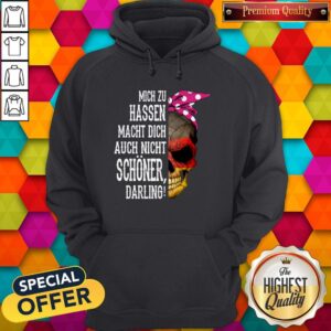 Alternative view of Skull Mich Zu Hassen Macht Dich Auch Nicht Schoner Darling Halloween Shirt
