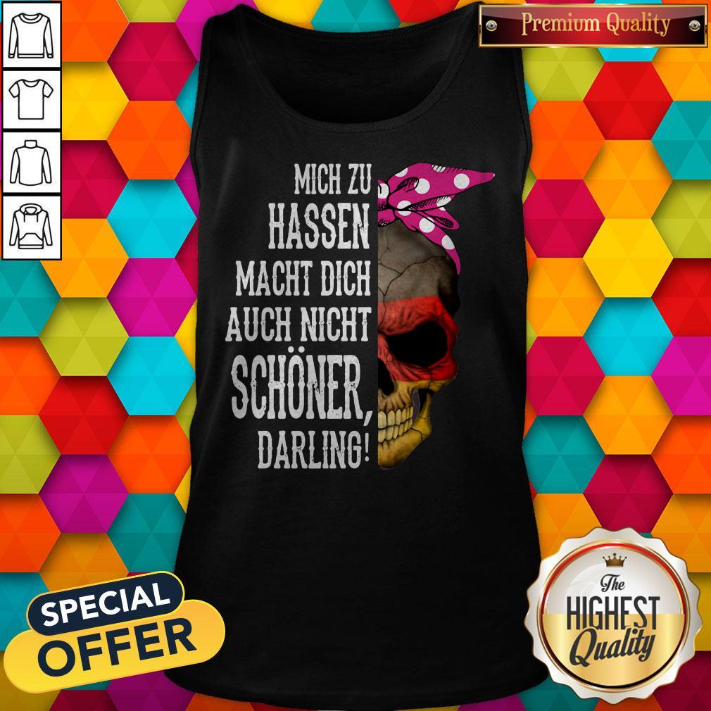 Skull Mich Zu Hassen Macht Dich Auch Nicht Schoner Darling Halloween Shirt - Image 4