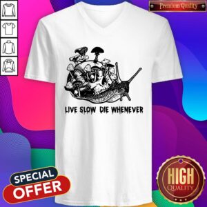Alternative view of Skull Snail Mushroom Live Slow Die Whenever Shirt