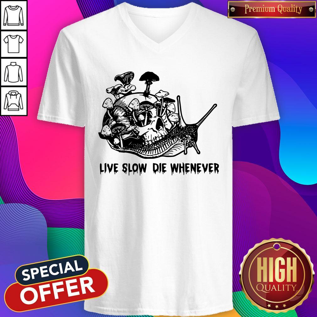 Skull Snail Mushroom Live Slow Die Whenever Shirt - Image 2