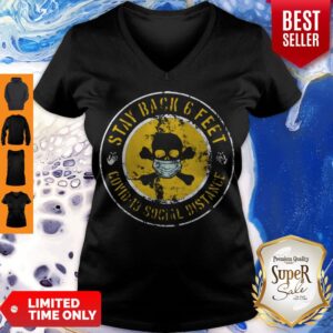 Alternative view of Skull Stay Back 6 Feet COVID-19 Social Distance Shirt