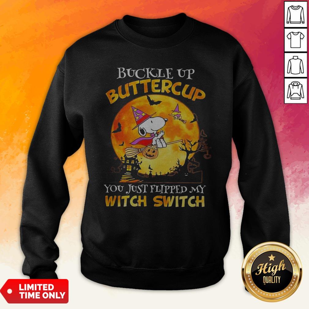Snoopy Buckle Up Buttercup You Just Flipped My Witch Switch Halloween Shirt - Image 5