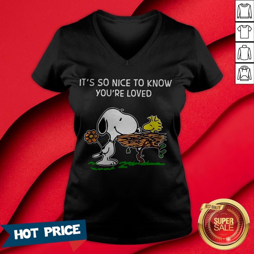Snoopy It’s So Nice To Know You’ve Loved Shirt - Image 3