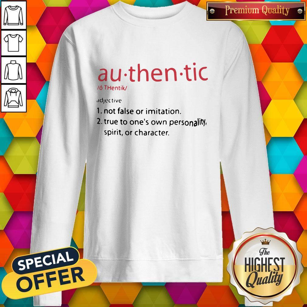 So Au Then Tic Not False Or Imitation True To One's Own Personality Spirit Or Character Shirt - Image 3