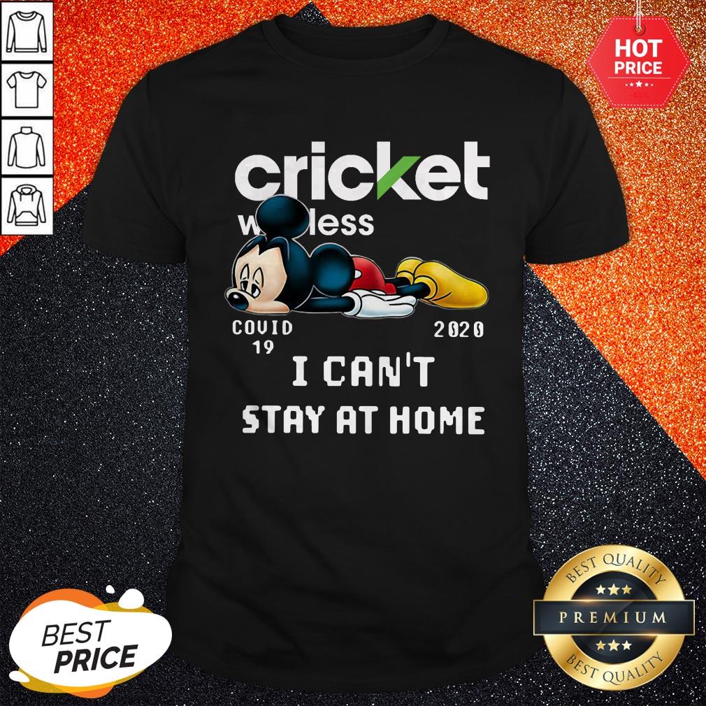 So Cricket Wireless Mickey Mouse Covid 19 2020 I Can’t Stay At Home Shirt