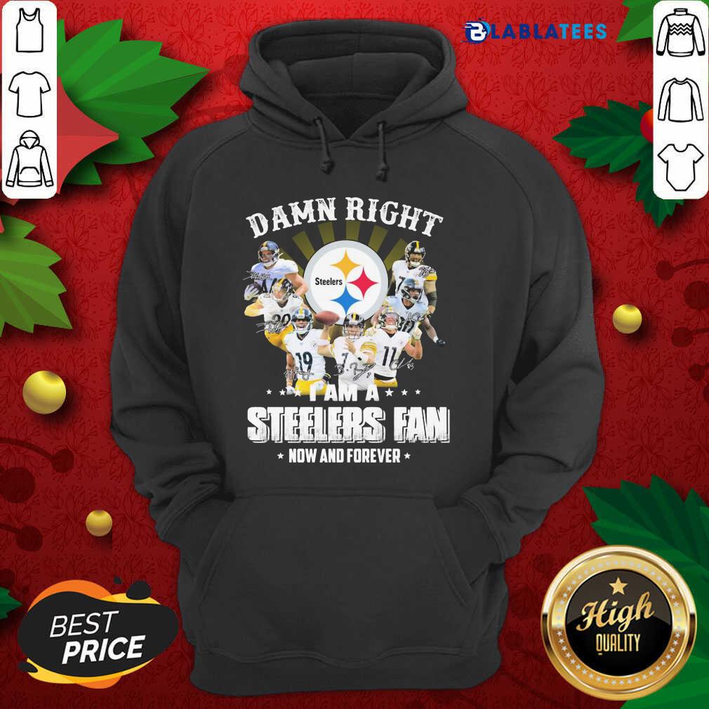 So Damn Right I Am A Pittsburgh Steelers Fan Now And Forever Signature Shirt - Image 3