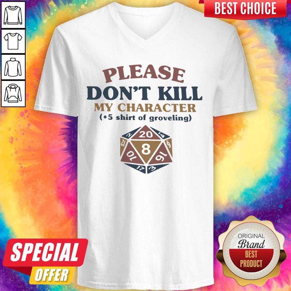 So Dungeons And Dragons Dice D20 Please Don’t Kill My Character Shirt - Image 2