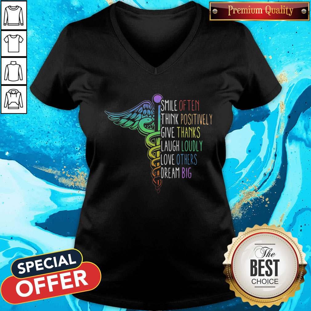 So Nurse Smile Often Think Positively Give Thank Laugh Loudly Love Others Dream Big Shirt - Image 2