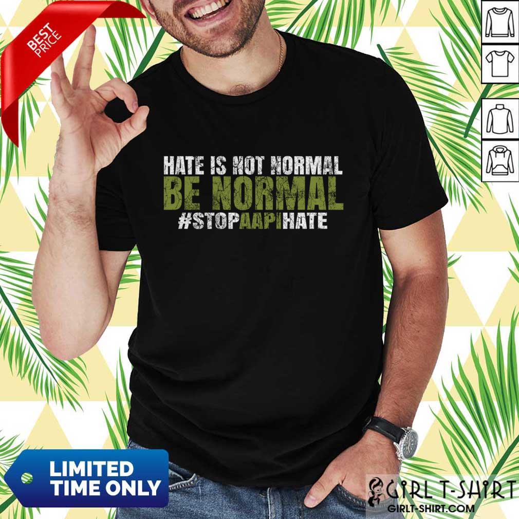 So Official Be Normal Shirt