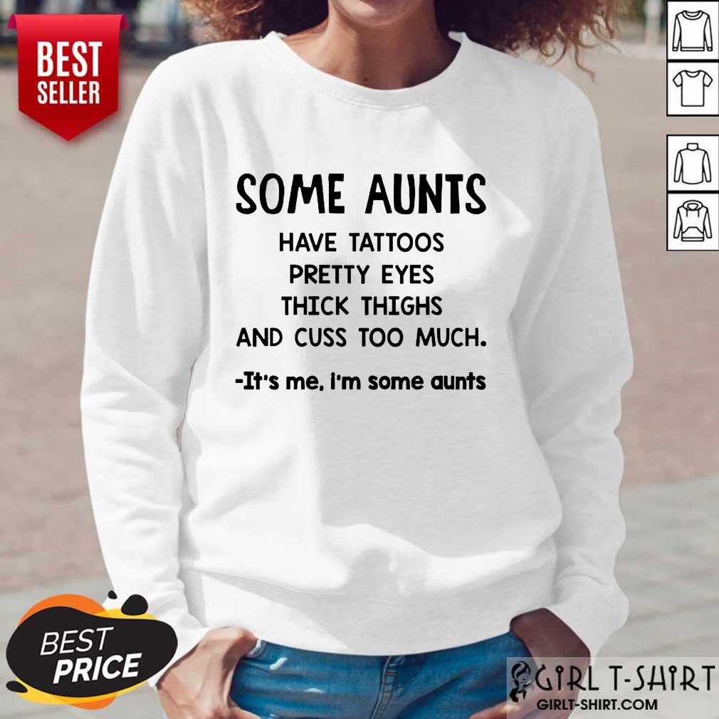 Some Aunts Shirt - Image 5