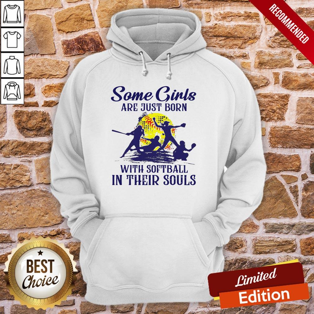 Some Girls Are Just Born With Softball In Their Souls Shirt - Image 5