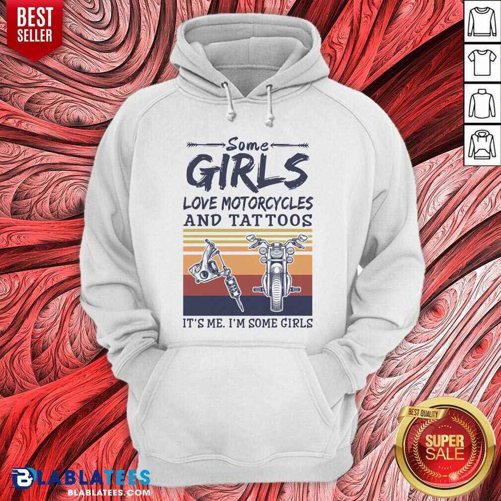 Some Girls Love Motorcycles And Tattoos Shirt - Image 2