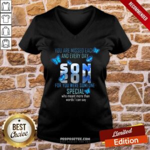 Alternative view of Son You Are Missed Each And Every Day Shirt