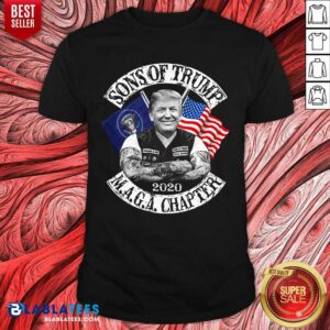 Sons Of Trump Maga Chater Shirt