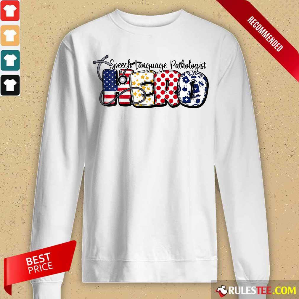 Speech Language Pathologist Hero Nurse Doctor Medical American Flag Shirt - Image 5