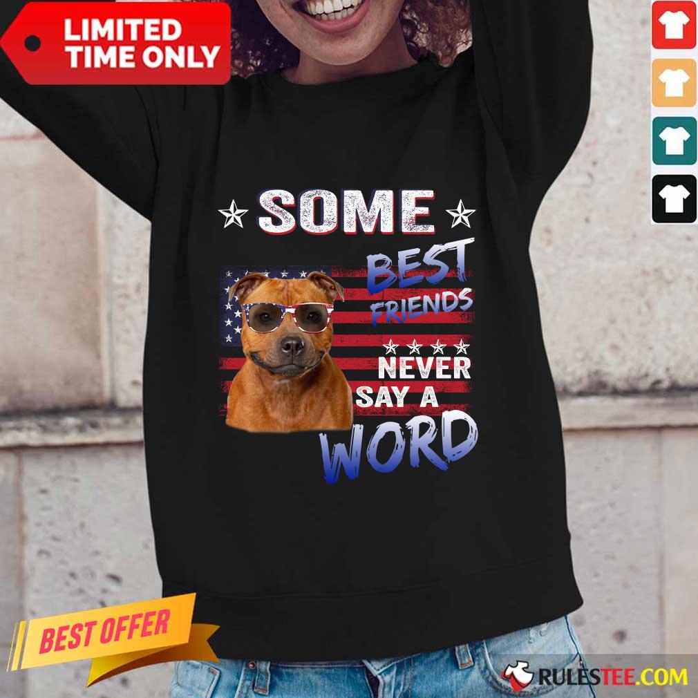 Staffordshire Best Friends Never Say A Word Shirt - Image 2