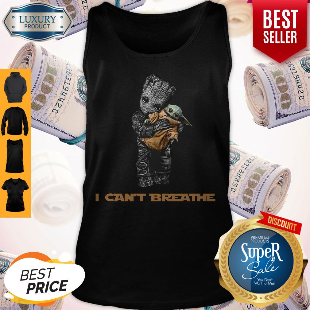 Star War Baby Groot Hug Baby Yoda I Can’t Breathe Shirt - Image 4