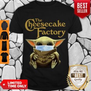 Star Wars Baby Yoda Hug The Cheesecake Factory COVID-19 Shirt