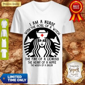 Alternative view of Starbucks I Am A Nurse With The Soul Of A Witch The Heart Of A Hippie Shirt