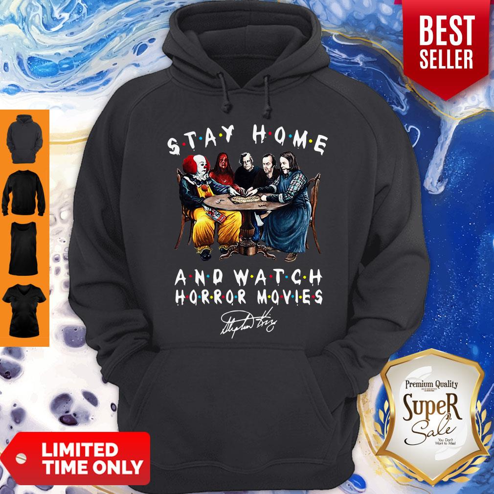 Stephen King Stay Home And Watch Horror Movies Signature Shirt - Image 2