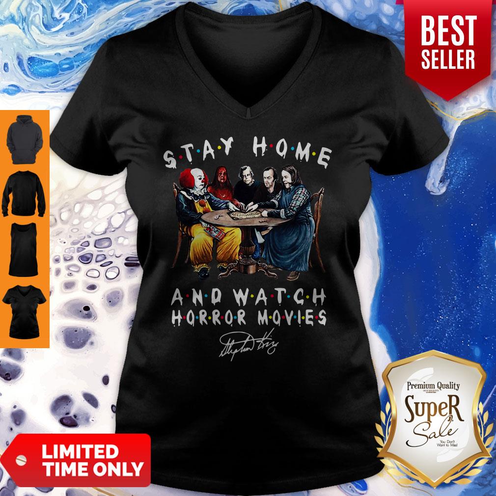 Stephen King Stay Home And Watch Horror Movies Signature Shirt - Image 5
