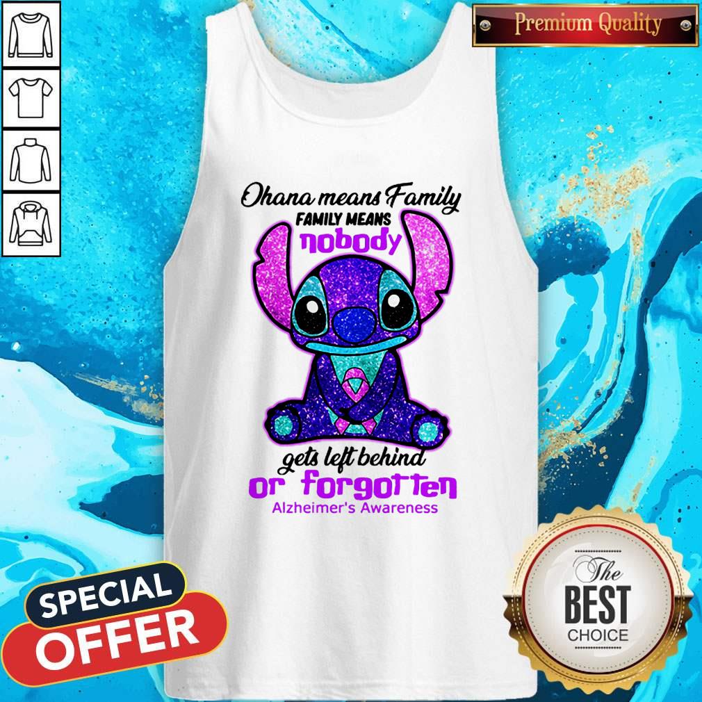 Stitch Ohana Means Family Family Means Nobody Gets Left Behind Or Forgotten Alzheimer’s Awareness Shirt - Image 4