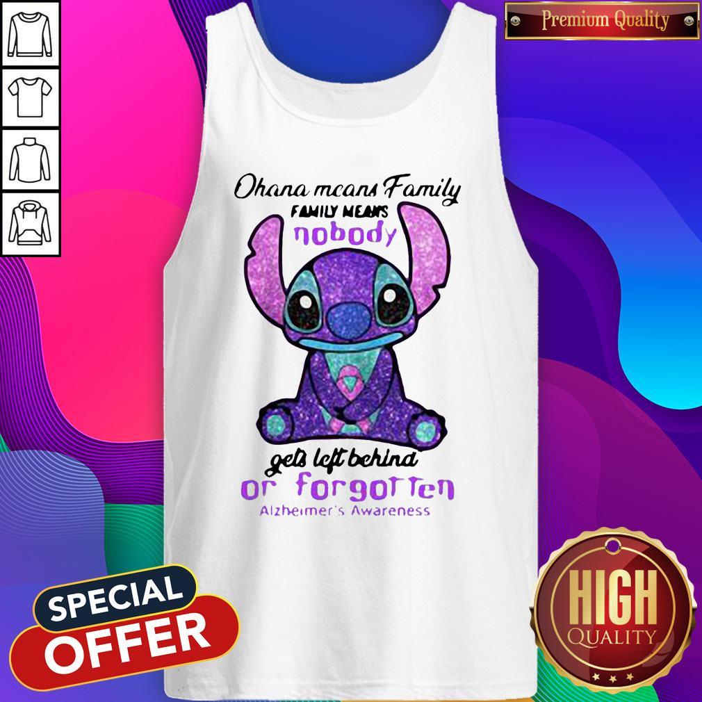 Stitch Ohana Means Family Family Means Nobody Gets Left Behind Or Forgotten Alzheimer’s Awareness Shirt - Image 4