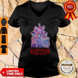 Alternative view of Stranger Things Eleven Mike Will Max Dustin Lucas Season Keep Your Distance COVID-19 Shirt