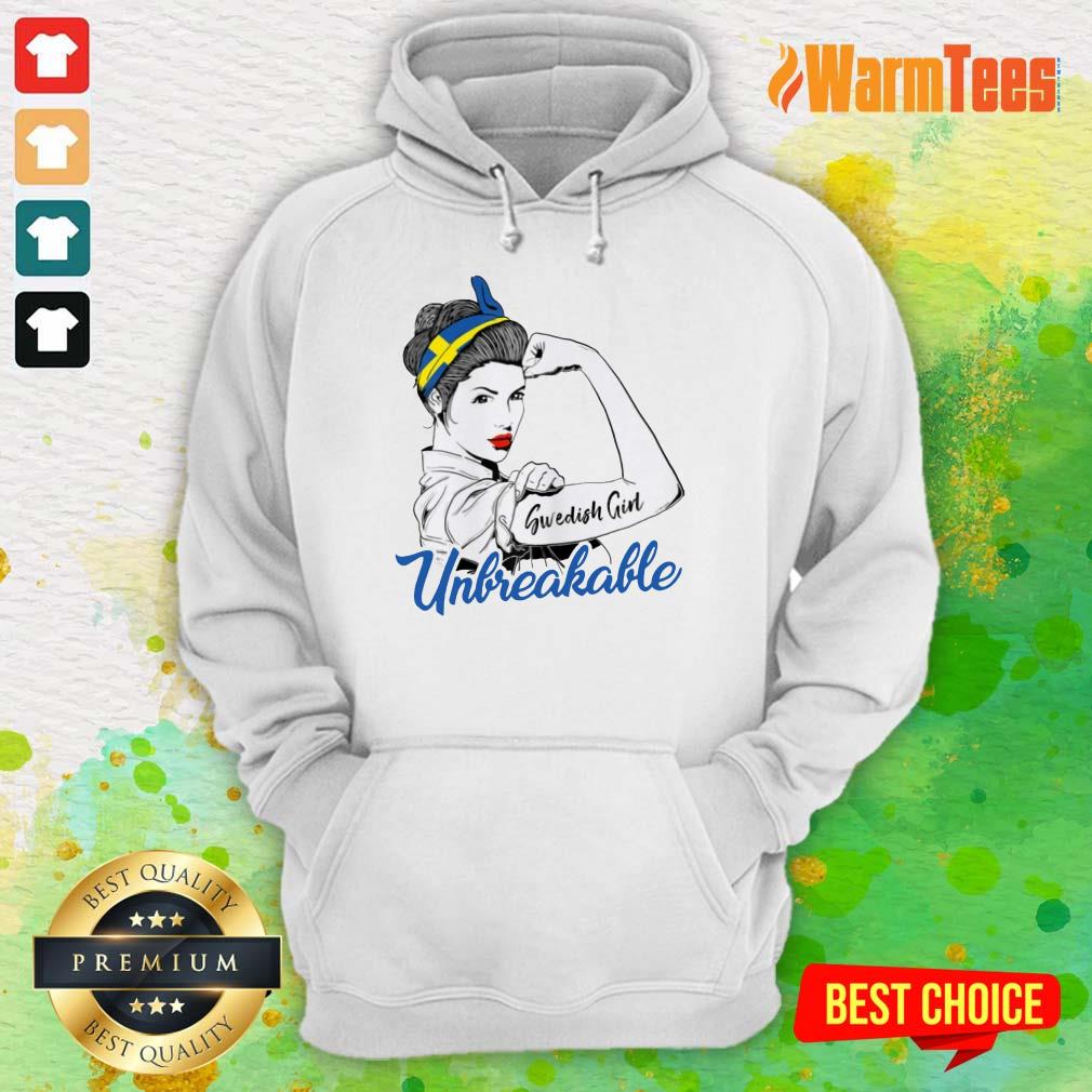 Strong Swedish Girl Unbreakable Shirt - Image 4
