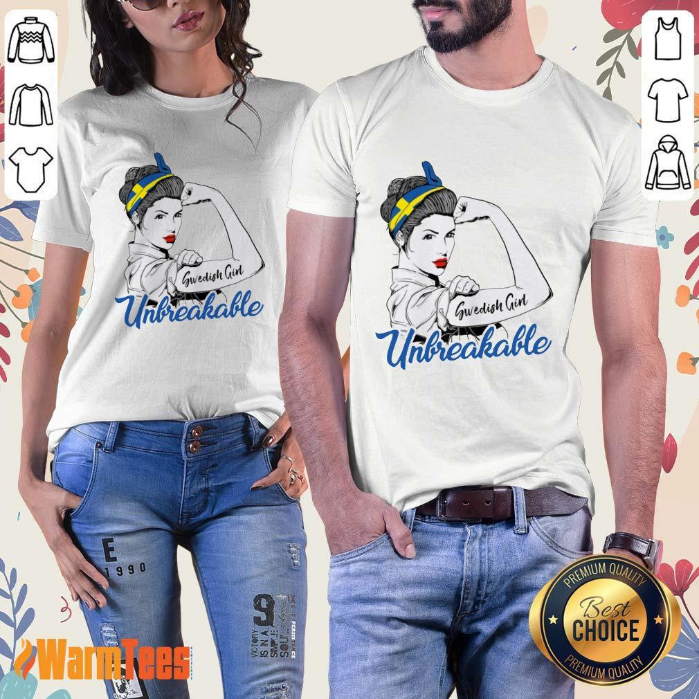 Strong Swedish Girl Unbreakable Shirt - Image 3