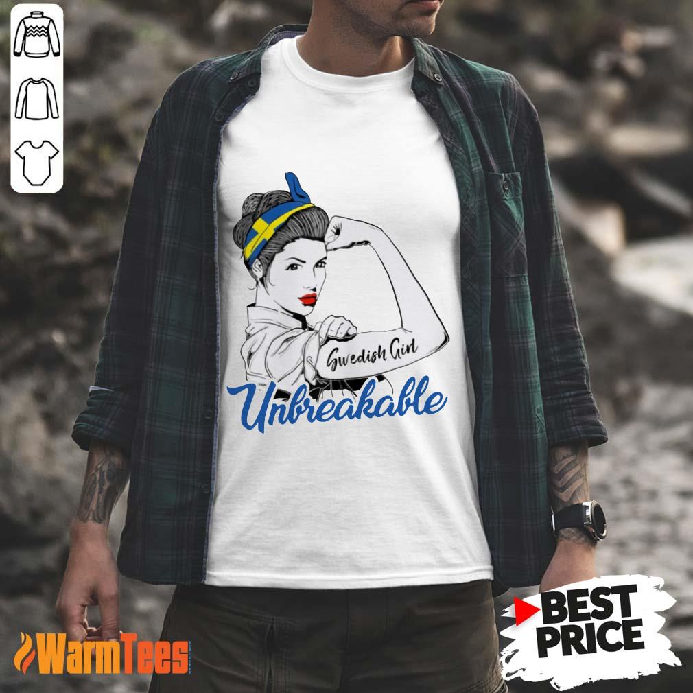 Strong Swedish Girl Unbreakable Shirt