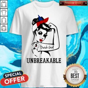 Strong Woman Tattoo Dutch Girl Unbreakable Shirt