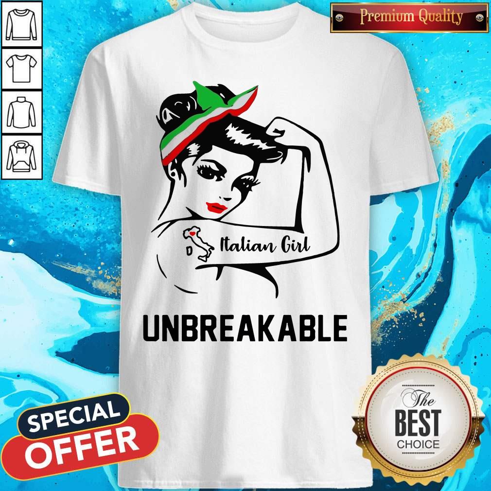 Strong Woman Tattoo Italian Girl Unbreakable Shirt
