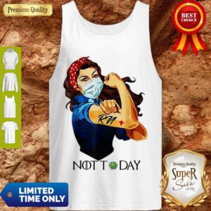Alternative view of Strong Woman Tattoo Registered Nurse Not Today COVID-19 Shirt