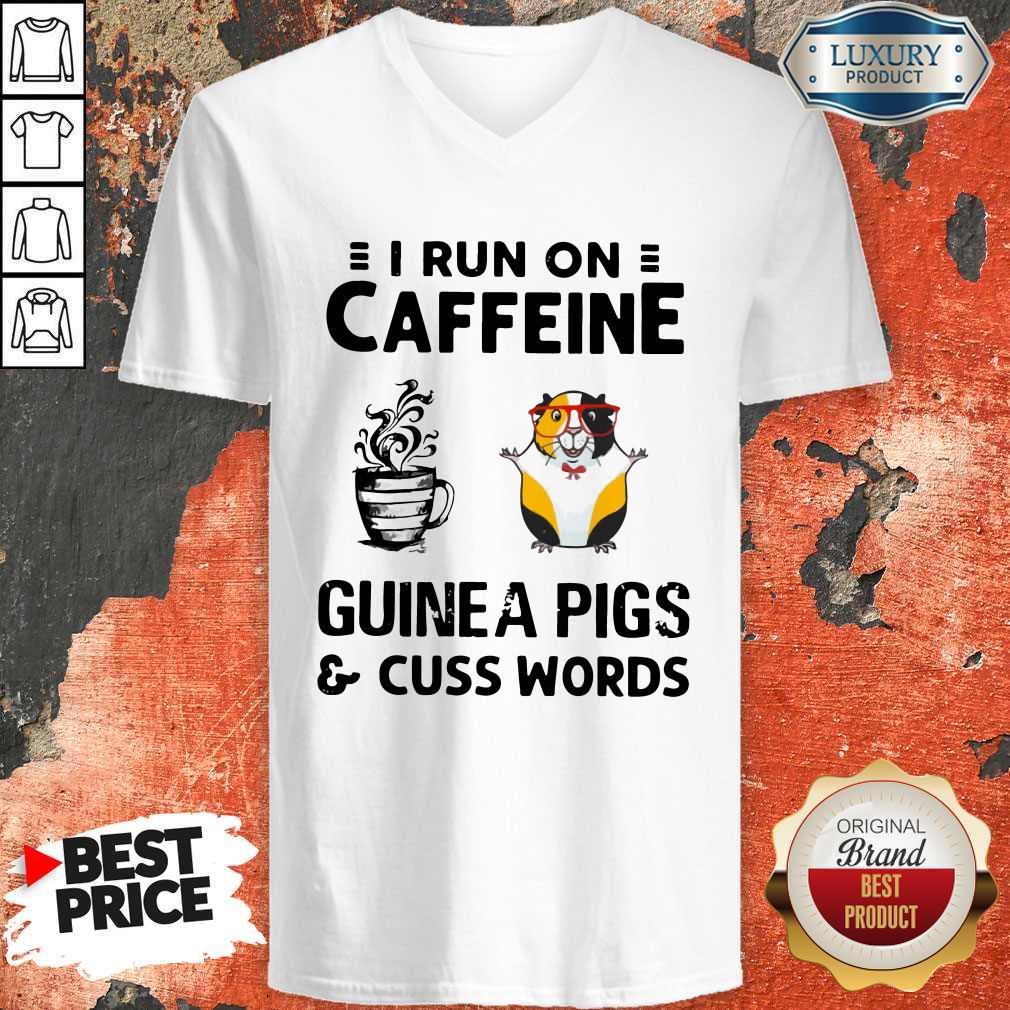 Stunning I Run On Caffeine Guinea Pigs And Cuss Words Shirt - Image 2