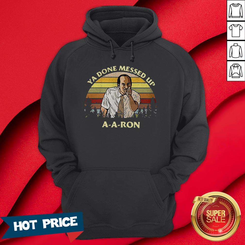 Substitute Teacher Key And Peele Ya Done Messed UpA-A-Ron Retro Shirt - Image 5
